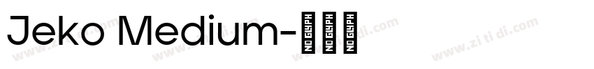 Jeko Medium字体转换